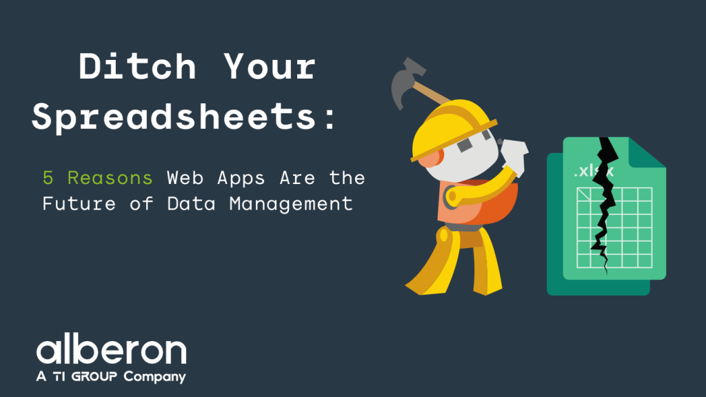 Ditch Your Spreadsheets: 5 Reasons Web Apps Are the Future of Data Management 