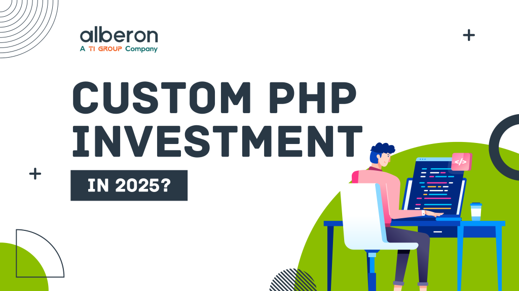 Why Custom PHP Development can be Your Best Investment for Business Growth